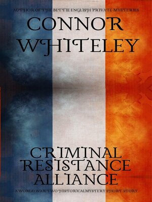 cover image of Criminal, Resistance, Alliance